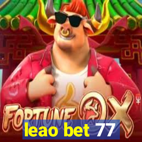 leao bet 77